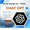 TÀI KHOẢN CHATGPT PLUS