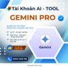 TÀI KHOẢN GEMINI PRO